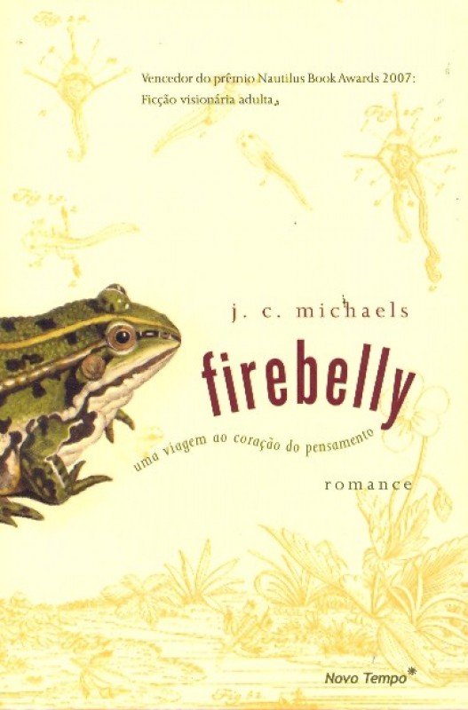 Firebelly - Uma Viagem Ao Coracao Do Pensamento
