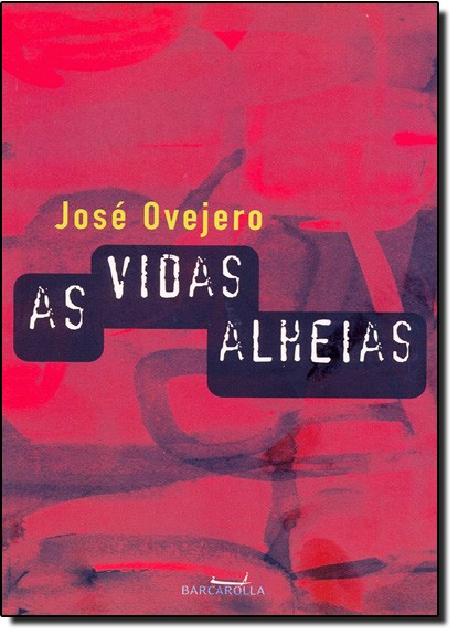As Vidas Alheias