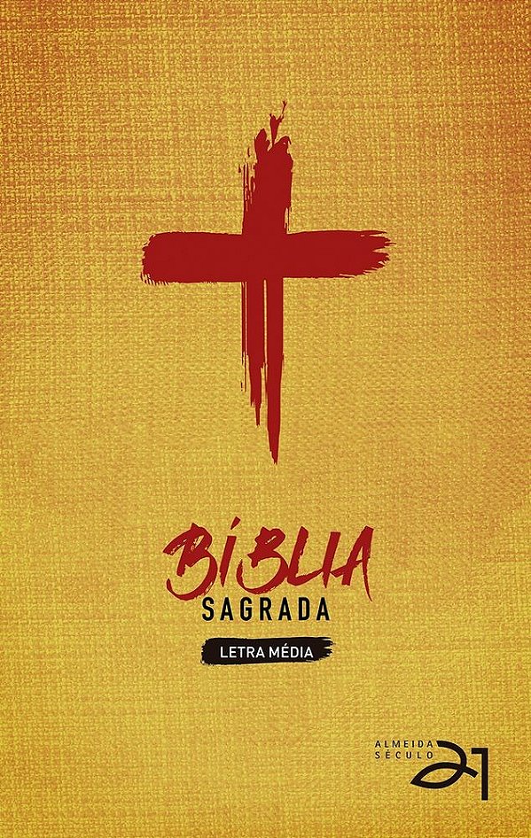 Bíblia Almeida Século 21 - Capa dura - Cruz de Cristo c/ referências cruzadas