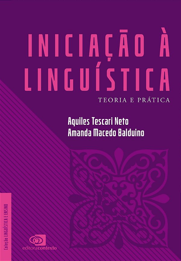 Iniciação À Linguística - Teoria E Prática