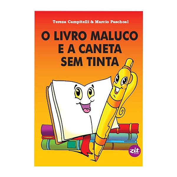 O livro maluco e a caneta sem tinta