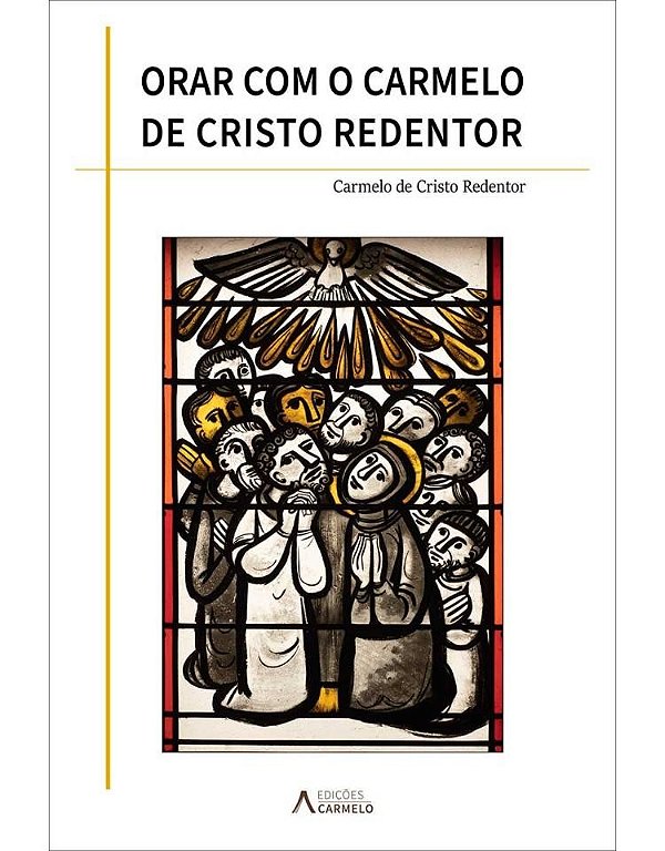 Orar Com O Carmelo De Cristo Redentor