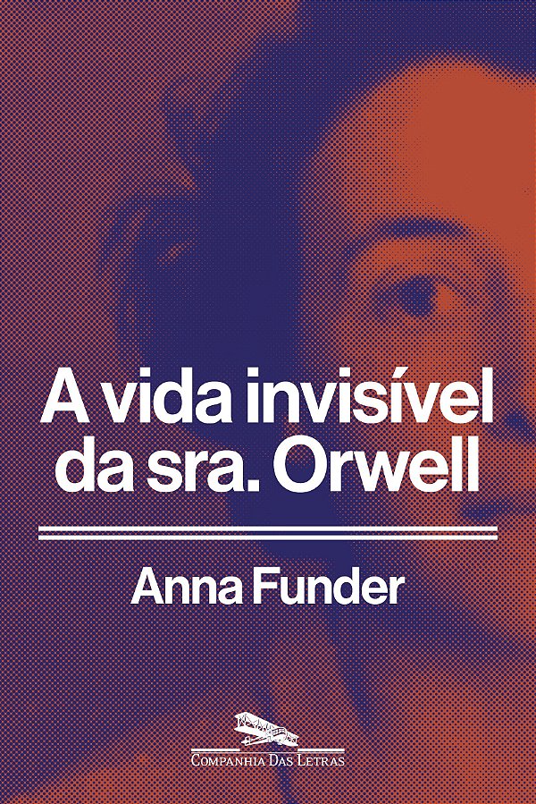 A vida invisível da sra. orwell