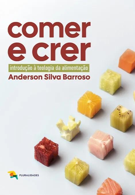 Comer E Crer - Anderson Silva Barroso