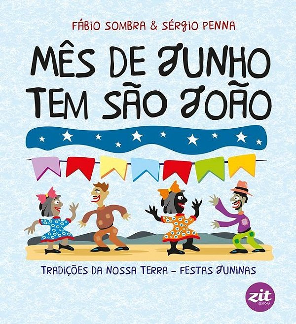 Mês de junho tem são joão
