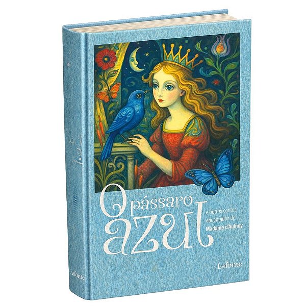 O Pássaro Azul e outros Contos - Madame d’Aulnoy - Capa Dura