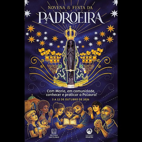 Novena e Festa da Padroeira 2026: Com Maria, em comunidade, conhecer e praticar a Palavra!