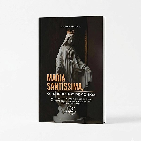 Maria Santíssima, O Terror Dos Demônios