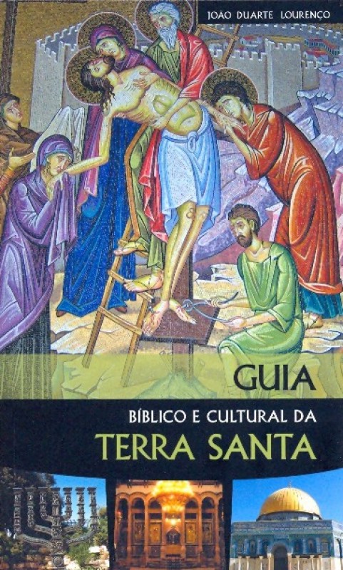 Guia Biblico E Cultural Da Terra Santa