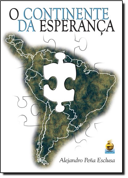 O Continente Da Esperança