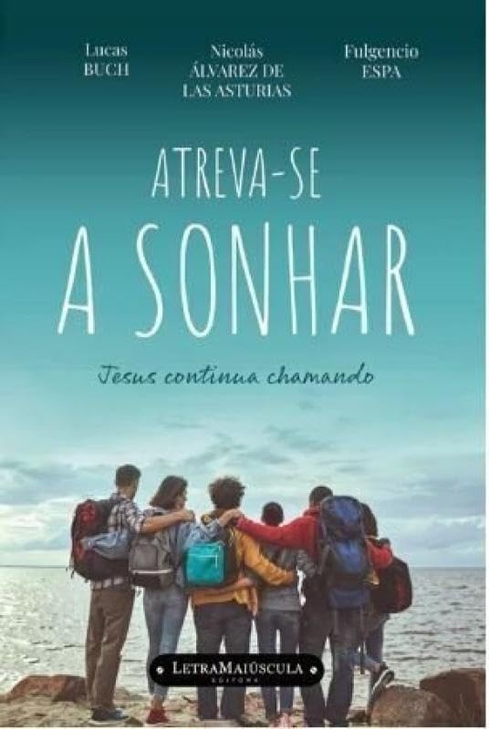 Atreva-Se A Sonhar