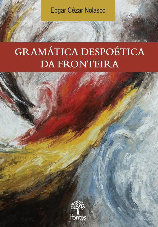 Gramática Despoética Da Fronteira