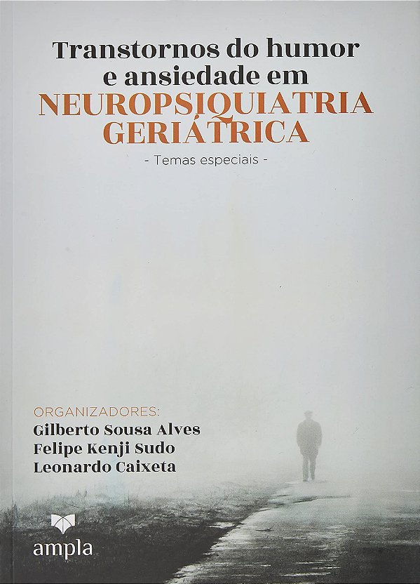 Transtorno Do Humor E Ansiedade Em Neuropsiquiatria Geriátrica