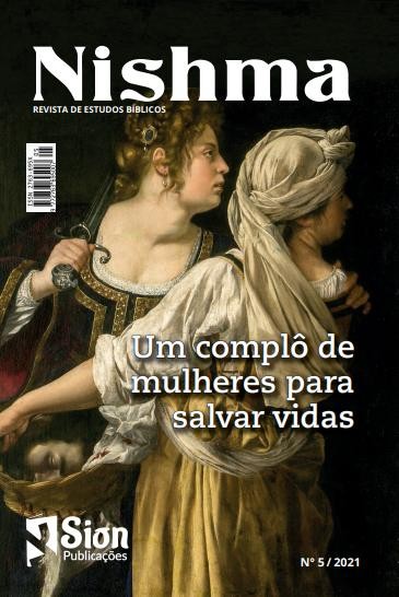 Nshma - Revista De Estudos Bíblicos - Um Complô De Mulheres Para Salvar Vidas