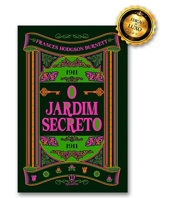 O Jardim Secreto - Frances Burnett | Luxo Capa Dura