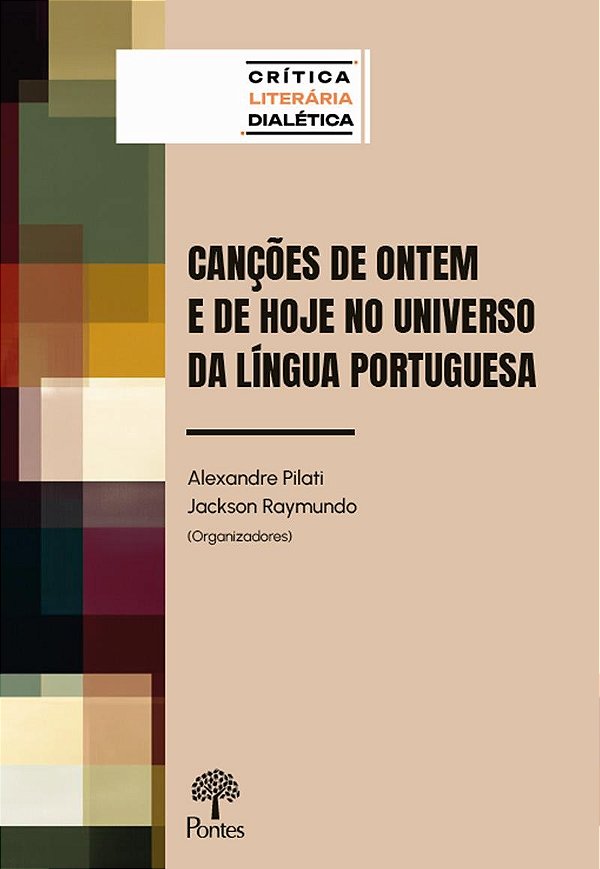 Canções De Ontem E De Hoje No Universo Da Língua Portuguesa