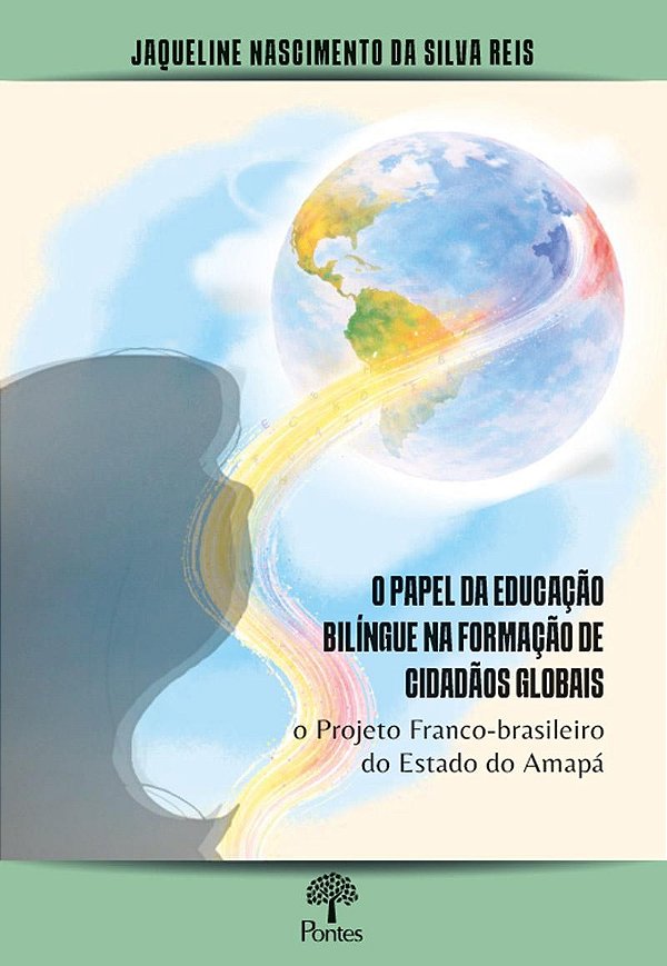 O Papel Da Educação Bilíngue Na Formação De Cicadãos Globais