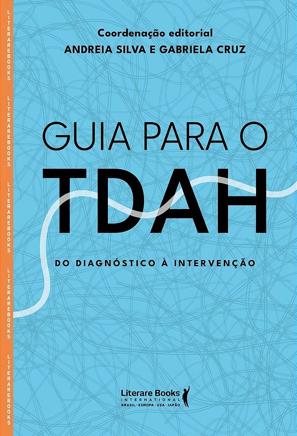 Guia para o TDAH: Do diagnóstico à intervenção