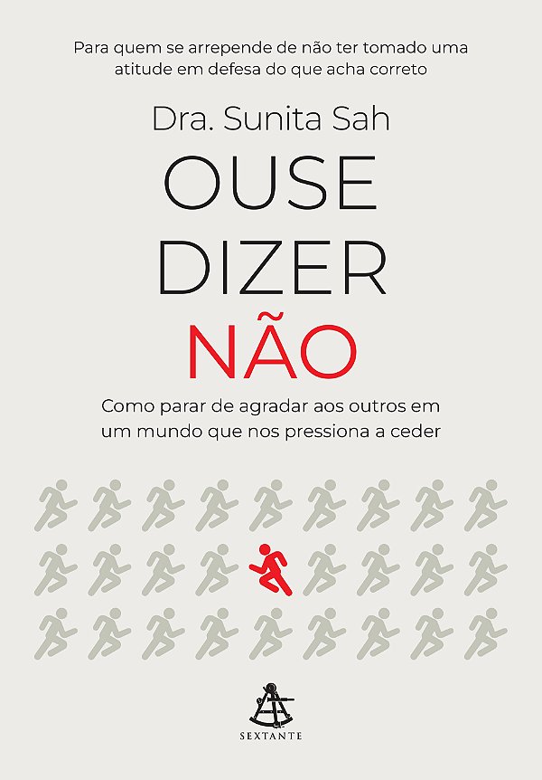 Ouse Dizer Não