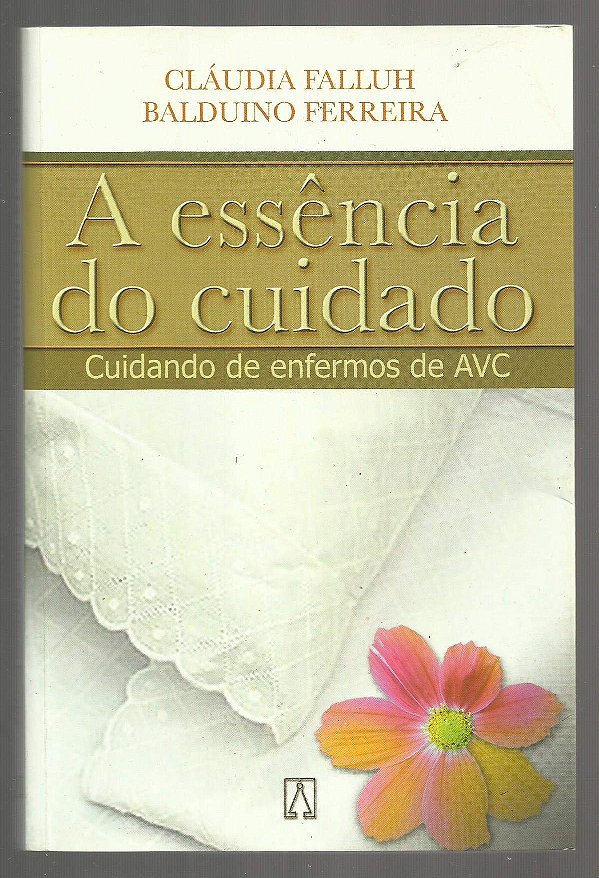 A Essencia Do Cuidado - 1