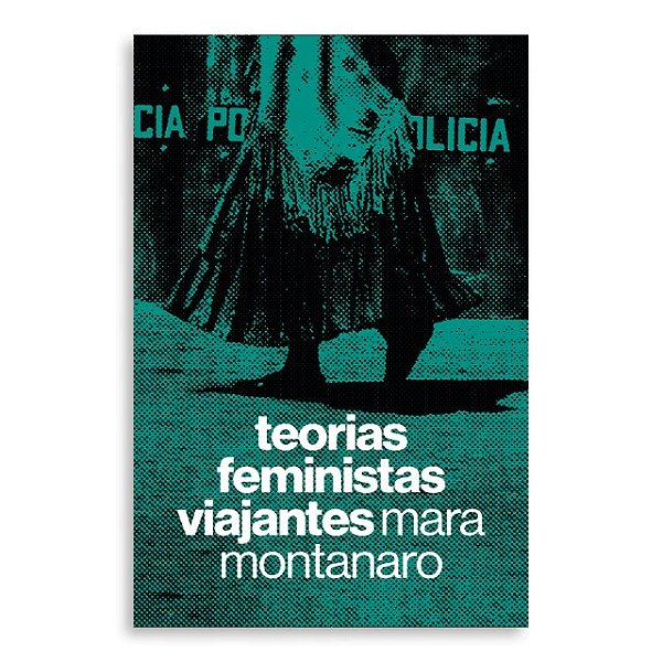 Teorias Feministas Viajantes