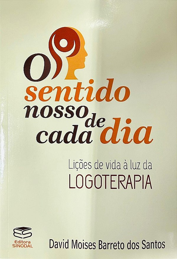 O Sentido Nosso De Cada Dia