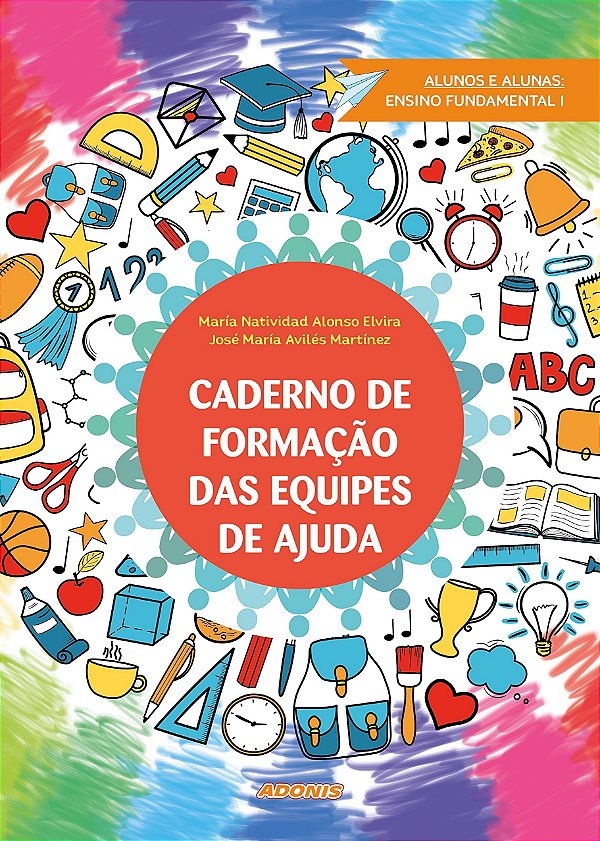 Caderno de formação das equipes de ajuda: alunos e alunas ensino fundamental i