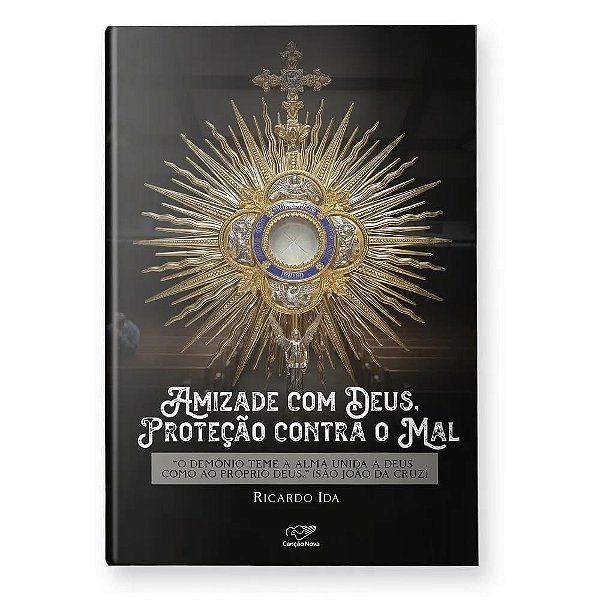 Amizade Com Deus, Proteção Contra O Mal