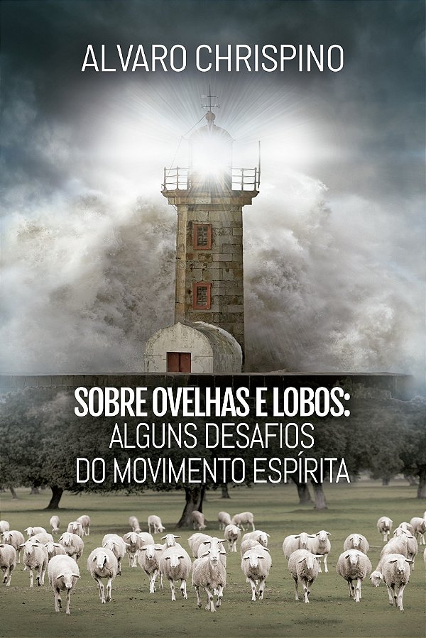 Sobre Ovelhas E Lobos