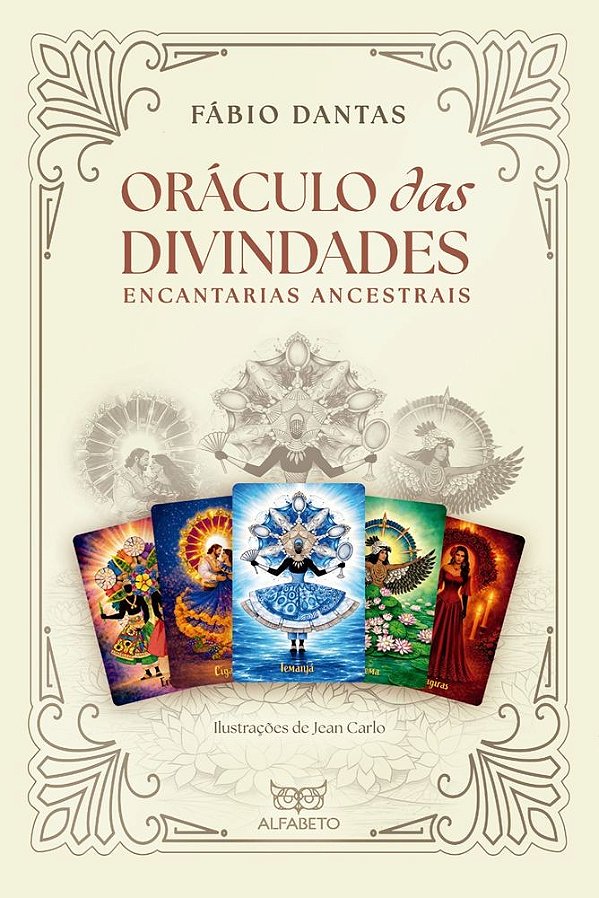 Oráculo das Divindades: Encantarias Ancestrais