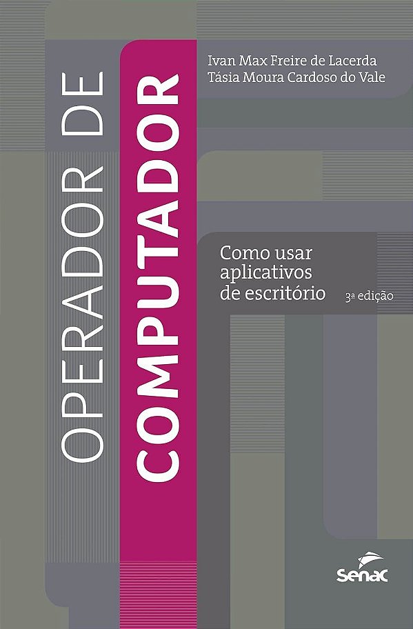 Operador De Computador: Como Usar Aplicativos De Escritorio