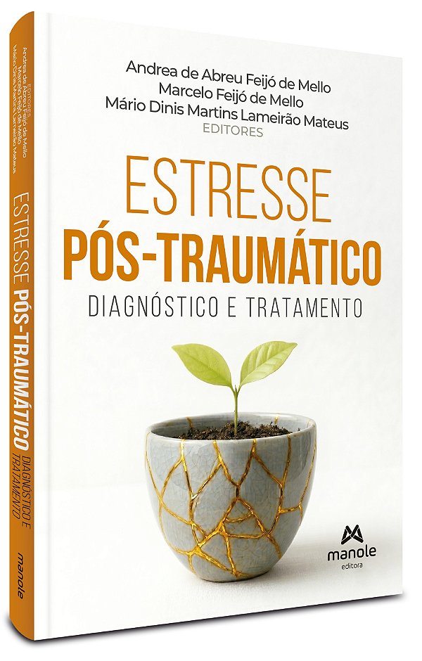 Estresse Pós-Traumático: Diagnóstico e Tratamento