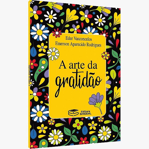A Arte Da Gratidão