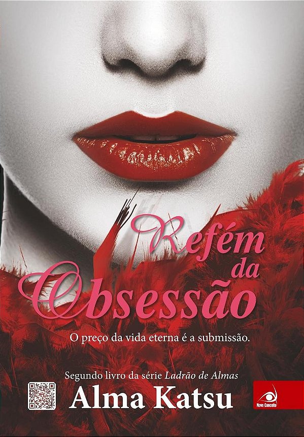 Refem Da Obsessao - O Preço Da Vida Eterna E A Submissao