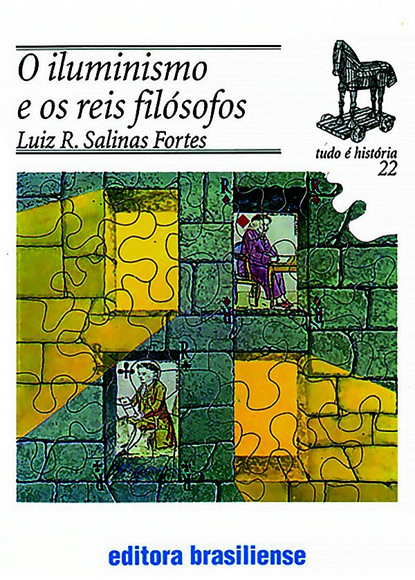 O Iluminismo E Os Reis Filosofos - Tudo E Historia
