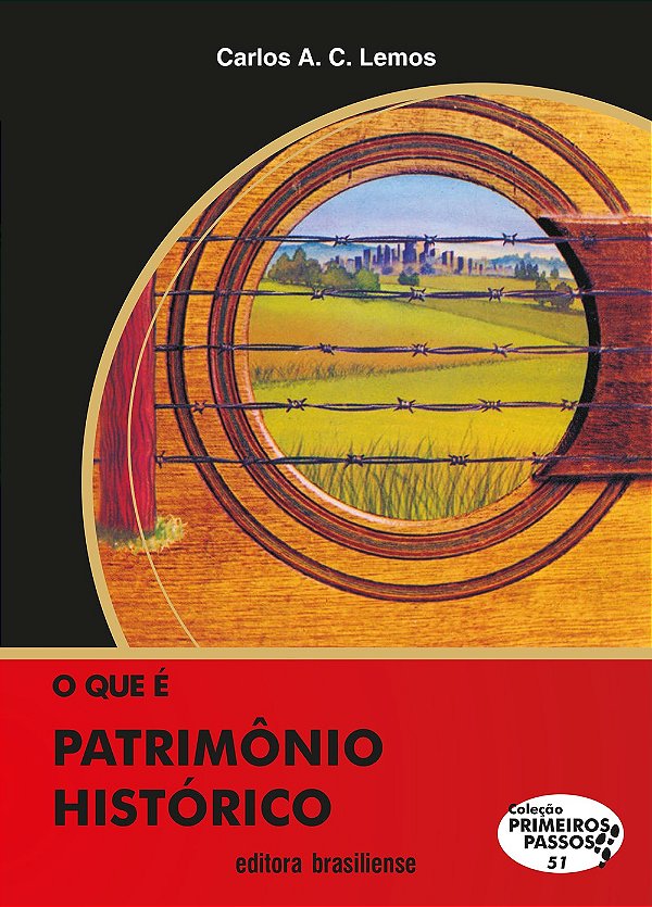 O Que E Patrimonio Historico - Primeiros Passos - 2