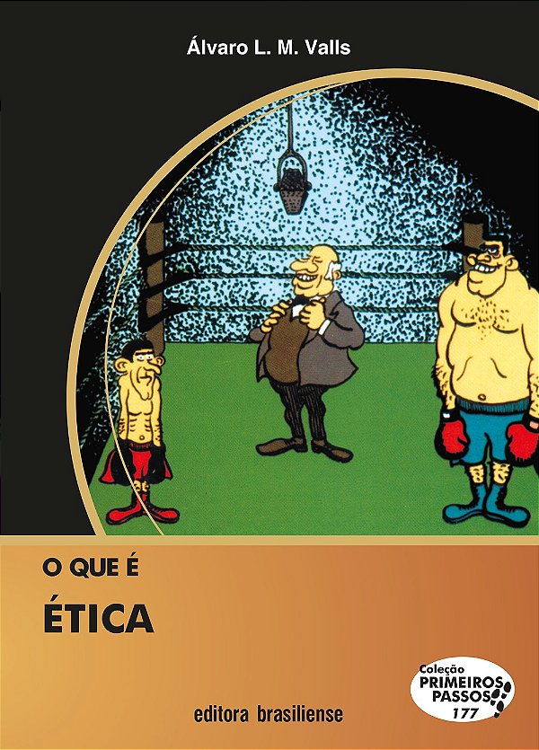 O Que E Etica - Col. Primeiros Passos - 9ª