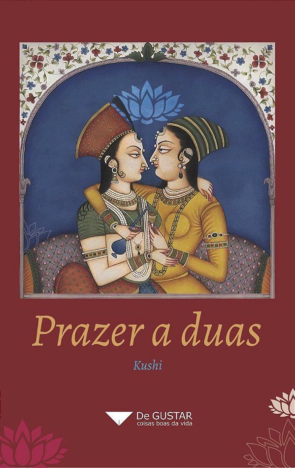 Prazer A Duas - O Caminho Do Tantra Para Um Relacionamento Pleno