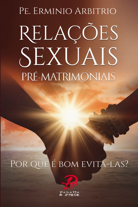 Relacoes Sexuais Pre Matrimoniais