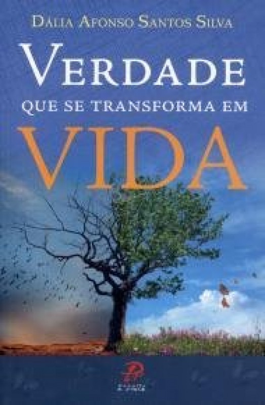 Verdade Que Se Transforma Em Vida - 1ª
