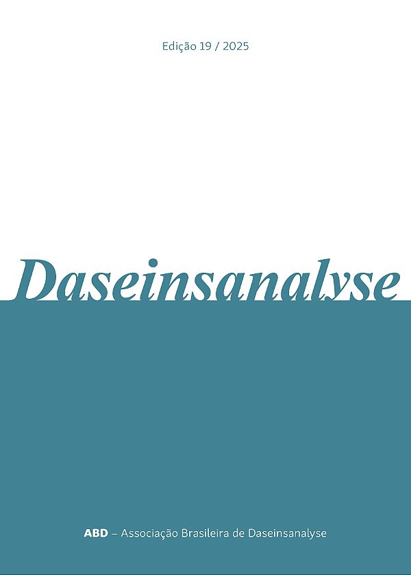 Revista Da Associação Brasileira De Daseinsanalyse - Edição Nº 19 / 2025