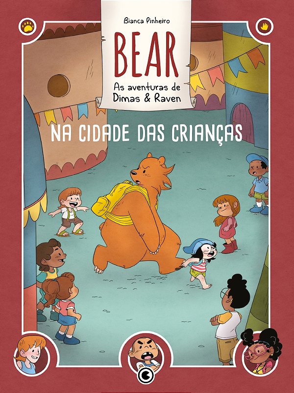 Bear - As Aventuras De Dimas & Raven: Na Cidade Das Crianças - Volume 2