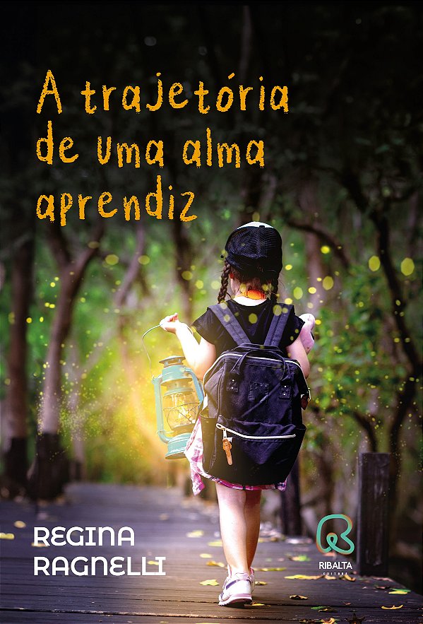 A Trajetória De Uma Alma Aprendiz