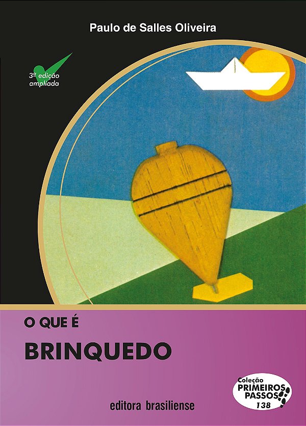 O Que E Brinquedo 3. Ed