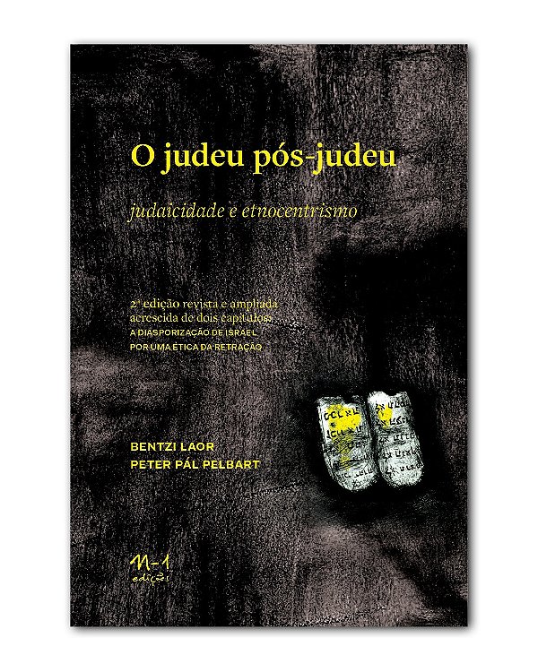 O Judeu Pós-Judeu - Judaicidade E Etnocentrismo