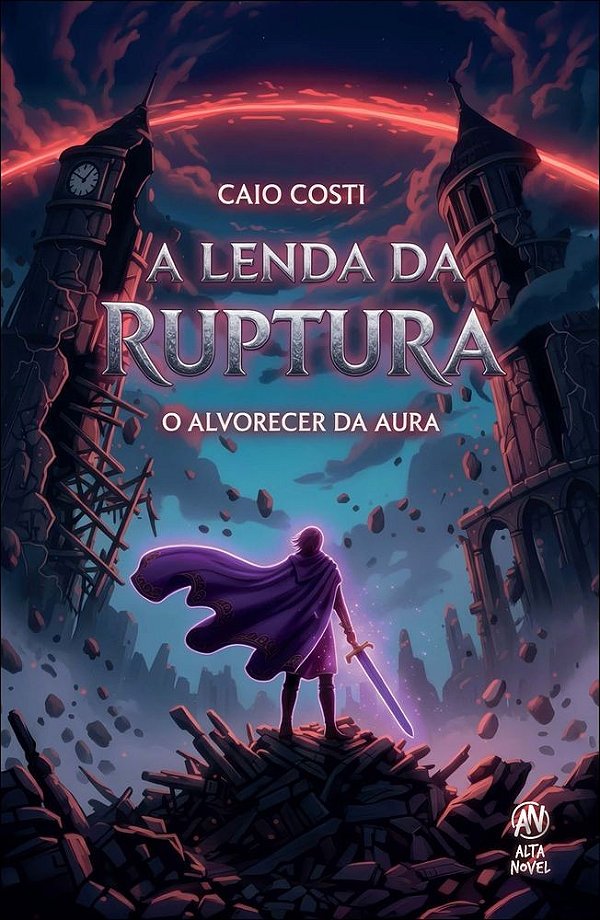 A lenda da ruptura: o alvorecer da aura