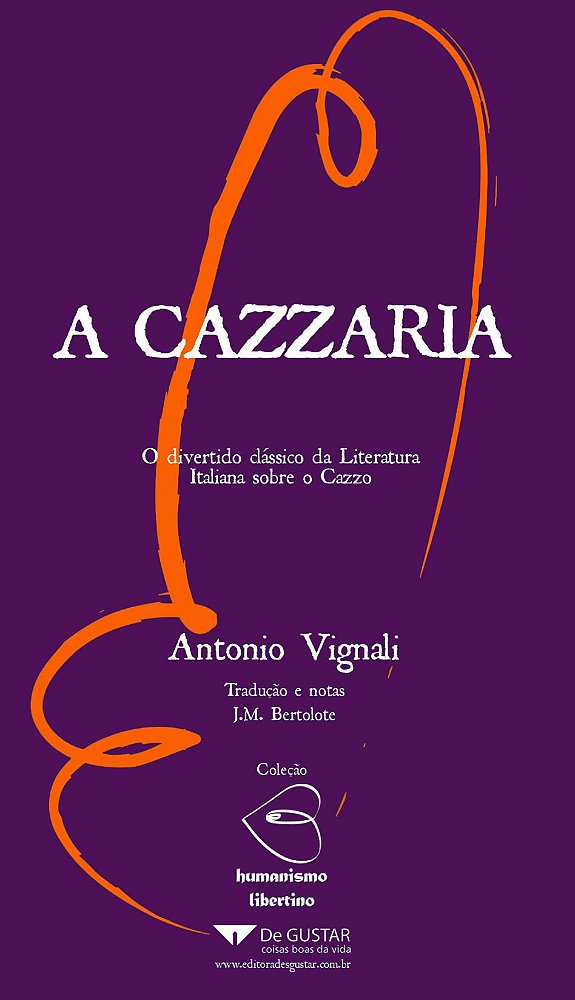 A Cazzaria - Col. Humanismo Libertino - 1