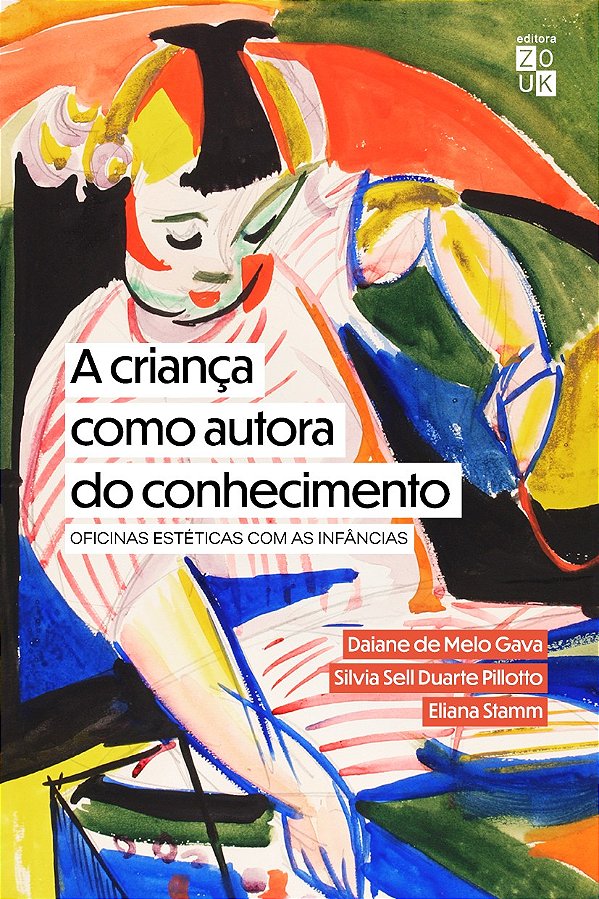 A criança como autora do conhecimento