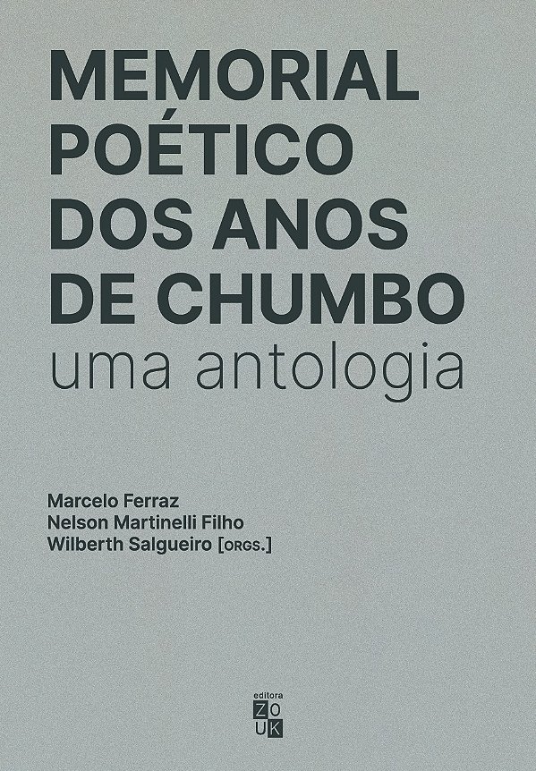 Memorial Poético dos anos de chumbo