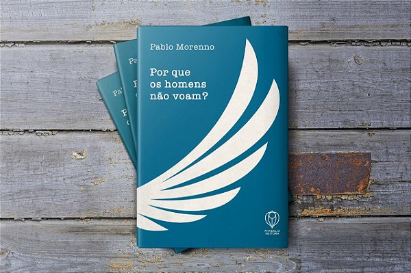 Por que os homens não voam?